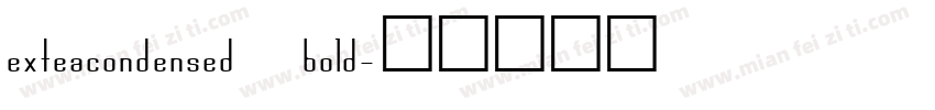 exteacondensed bold字体转换